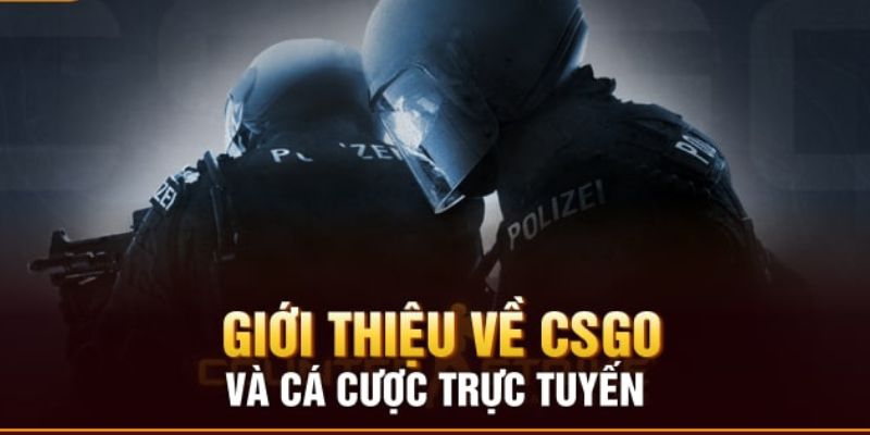 Các chiến thuật cá cược CS:GO hiệu quả