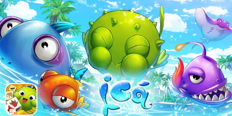 Tham gia game bắn cá Ica chất lượng cao ngay