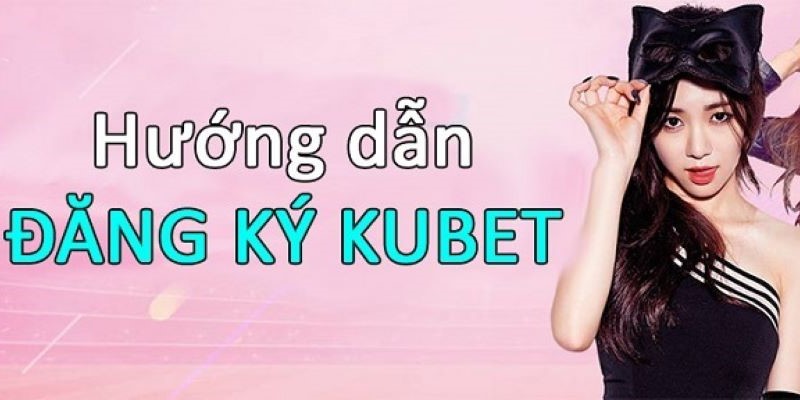 Ưu điểm khi đăng ký tài khoản tại sân chơi Kubet88