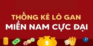 Thống kê lô gan miền Nam - Bí quyết soi cầu hiệu quả